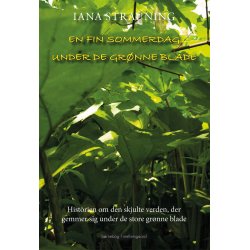 EN FIN SOMMERDAG UNDER DE GRNNE BLADE