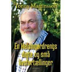 EN HELSINGRDRENGS DIGTE OG SM LIVSFORTLLINGER