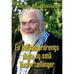EN HELSINGRDRENGS DIGTE OG SM LIVSFORTLLINGER