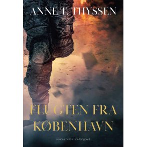 FLUGTEN FRA K�BENHAVN