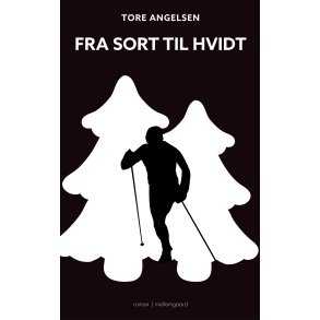 FRA SORT TIL HVIDT