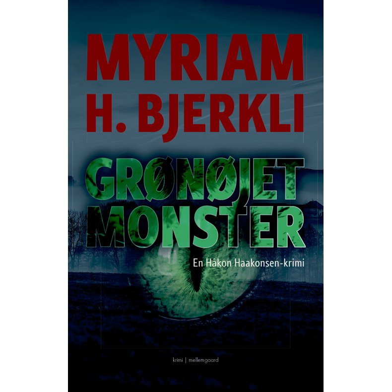 GR�N�JET MONSTER - En H�kon Haakonsen-krimi
