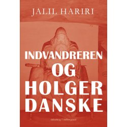 INDVANDREREN OG HOLGER DANSKE