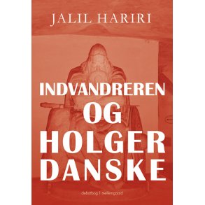 INDVANDREREN OG HOLGER DANSKE