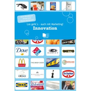 Los gehts auch mit Marketing! Innovation