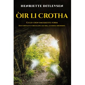 IR LI CROTHA - Guld i den smukkeste form