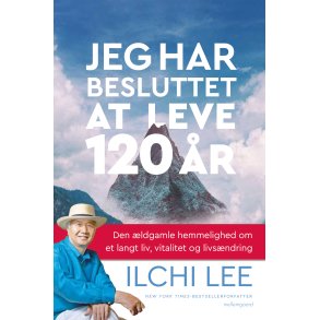 JEG HAR BESLUTTET AT LEVE 120 R