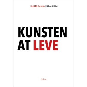 KUNSTEN AT LEVE