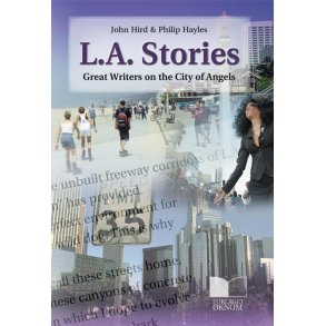 L. A. Stories - Great Writers on the City and Angels