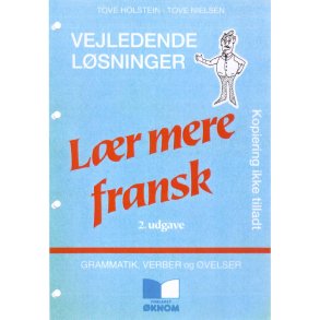 Lær mere fransk - Vejledende løsninger