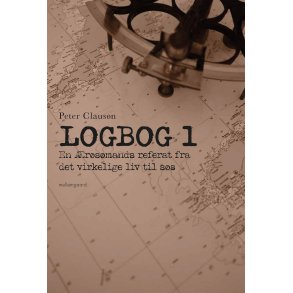 LOGBOG 1 - En rsmands referat fra det virkelige liv til ss