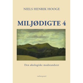 MILJDIGTE 4 - Den kologiske modstandsret