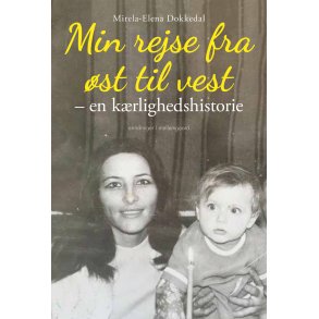 MIN REJSE FRA ST TIL VEST - En krlighedshistorie