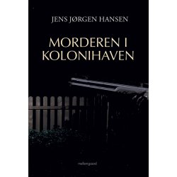 MORDEREN I KOLONIHAVEN