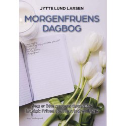 MORGENFRUENS DAGBOG - Jeg er ikke nogens d�rm�tte. Indsigt: Frihed gennem indre styrke