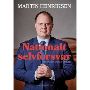 NATIONALT SELVFORSVAR - Tanker om Danmarks fremtid