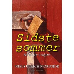 SIDSTE SOMMER 2 - Afslringen