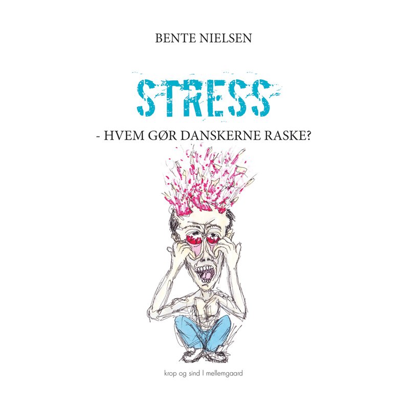 STRESS - HVEM GR DANSKERNE RASKE?