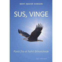 SUS, VINGE - Poesi fra et halvt rhundrede