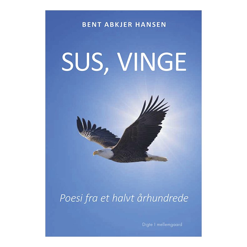 SUS, VINGE - Poesi fra et halvt rhundrede