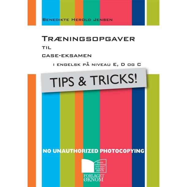 Trningsopgaver til Case-eksamen - Tips &amp; Tricks - 2. udgave