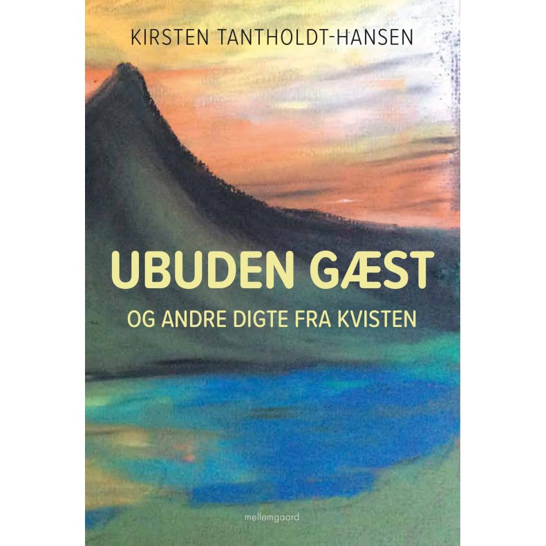 UBUDEN GST OG ANDRE DIGTE FRA KVISTEN