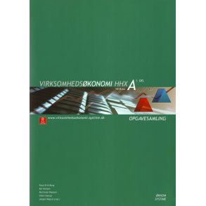Virksomhedskonomi HHX Niveau A, 1. del- Opgavesamling