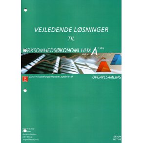 Virksomhedskonomi HHX Niveau A 1. del - Vejledende lsninger